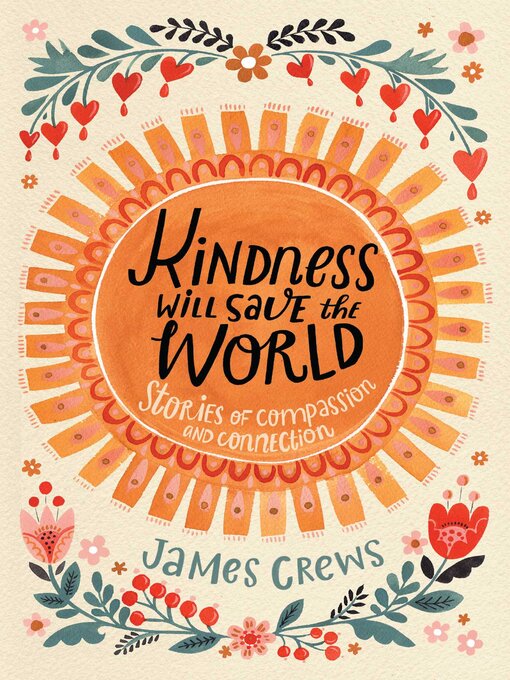 Title details for Kindness Will Save the World by James Crews - Wait list